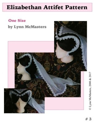 Women's Elizabethan Attifet Pattern by Lynn McMasters