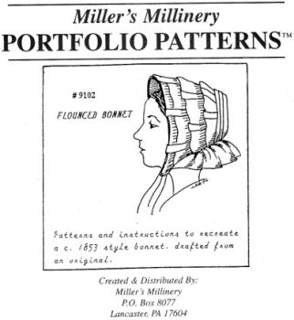 1850's Flounced Bonnet Pattern by Miller's Millinery